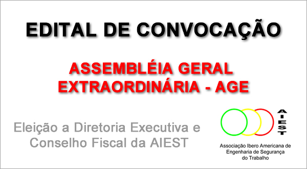 ELEIÇÃO DA DIRETORIA EXECUTIVA E CONSELHO FISCAL DA AIEST ELEIÇÃO DA DIRETORIA EXECUTIVA E CONSELHO FISCAL DA AIEST