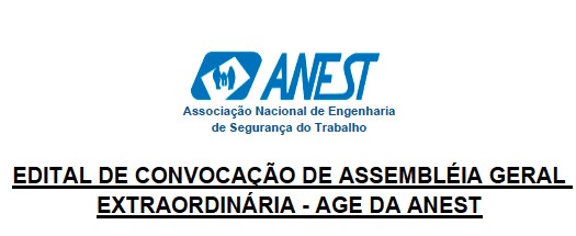 Edital de Convocação de Assembleia Gera Extraordinária – AGE da ANEST