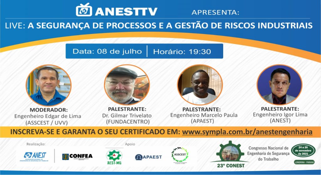 Live ANEST: A Segurança de Processos e a Gestão de Riscos Industriais Live ANEST: A Segurança de Processos e a Gestão de Riscos Industriais