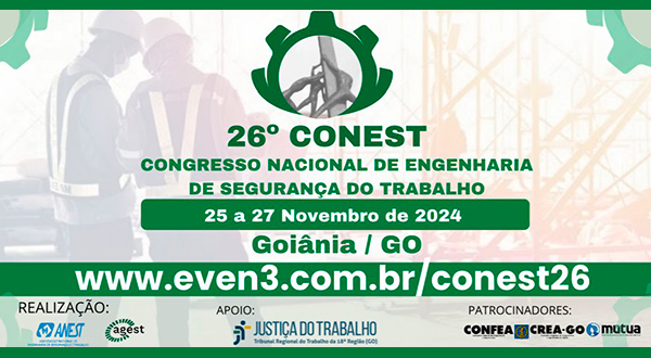 26º CONEST – Congresso Nacional de Engenharia de Segurança do Trabalho 26º CONEST – Congresso Nacional de Engenharia de Segurança do Trabalho
